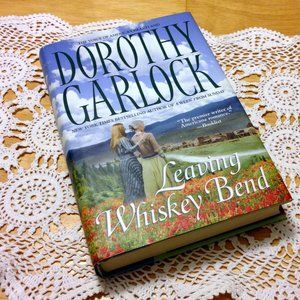 Americana, Romance - Dorothy Garlock, Leaving Whiskey Bend